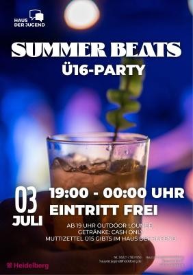 Plakat der Ü16-Party „Summer Beats“ im Haus der Jugend am Freitag, 3. Juli 2026, von 19 bis 24 Uhr. (Foto: Stadt Heidelberg) Plakat zur U16-Party "Summer Beats"