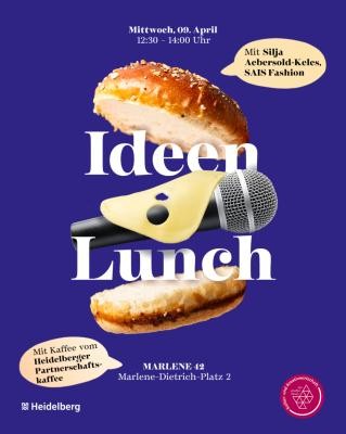 In der April-Ausgabe des monatlichen Branchentreffens IdeenLunch ist Silja Aebersold-Keles, Gründerin von SAIS Fashion, zu Gast in der MARLENE 42. (Foto: Stadt Heidelberg) Plakat mit der Aufschrift Ideen Lunch und zwei Burger-Brötchen-Hälften und Mikrofon dazwischen.