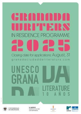 Granada Writers in Residence Programme 2025 Granada Writers in Residence Programme 2025